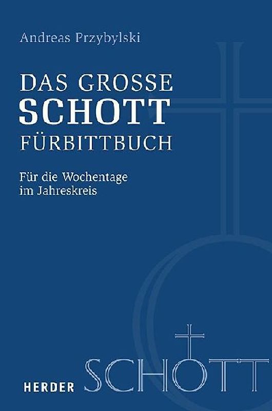 Das große SCHOTT-Fürbittbuch