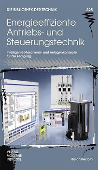 Energieeffiziente Antriebs- und Steuerungstechnik