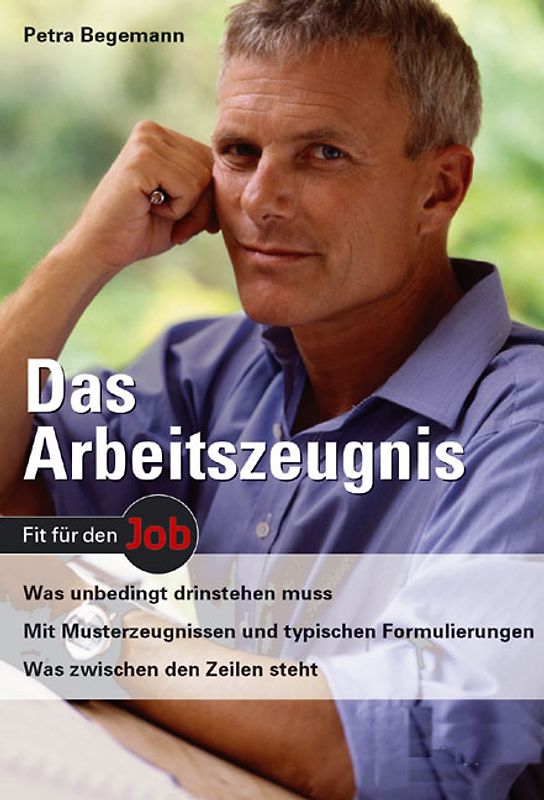 STARK Petra Begemann: Das Arbeitszeugnis