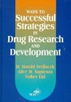 Ways to Successful Strategies in Drug Research and Development