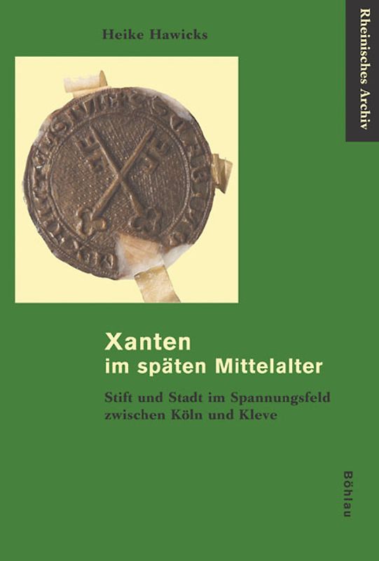 Xanten im späten Mittelalter