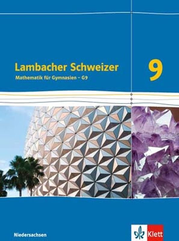 Lambacher Schweizer Mathematik 9 - G9. Ausgabe Niedersachsen