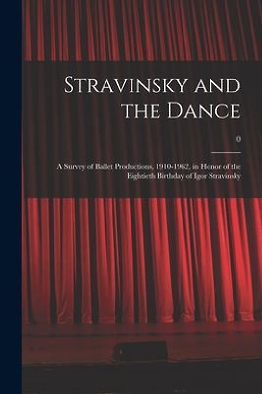 Stravinsky and the Dance