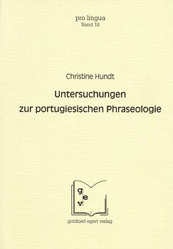Untersuchungen zur portugiesischen Phraseologie