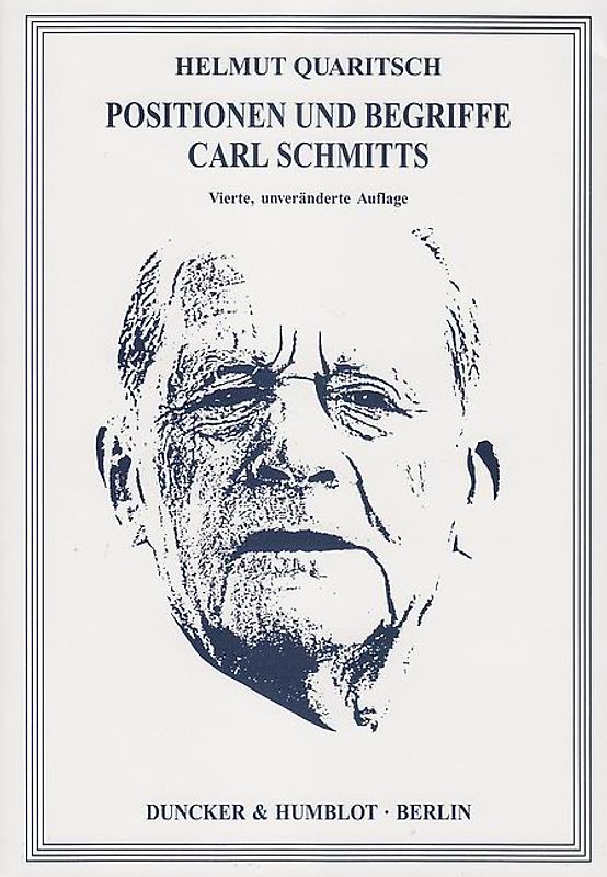Positionen und Begriffe Carl Schmitts.