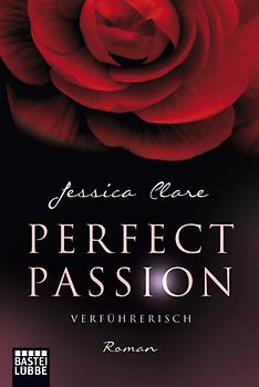 Perfect Passion - Verführerisch