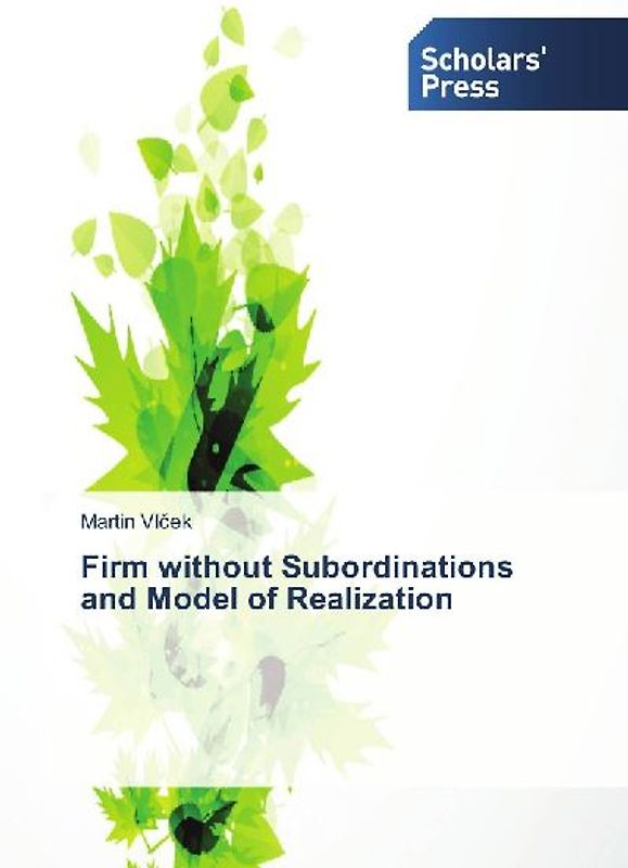 Firm without Subordinations and Model of Realization