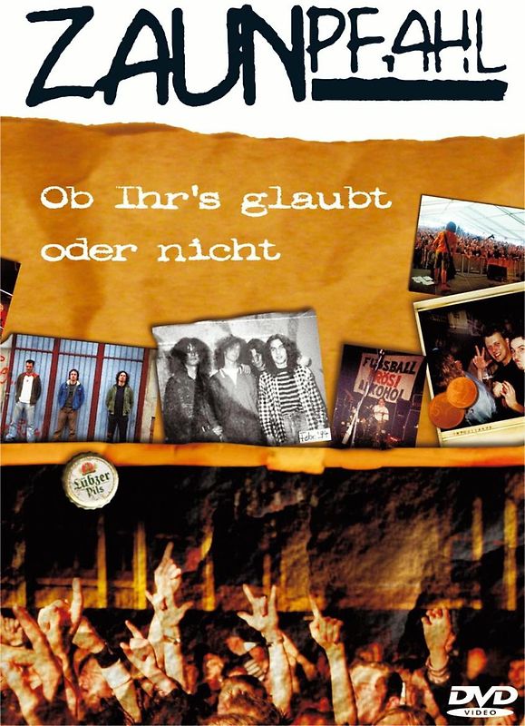 Zaunpfahl - Ob Ihr's Glaubt Oder Nicht