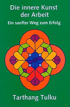 Die innere Kunst der Arbeit
