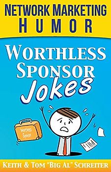 Worthless Sponsor Jokes: Network Marketing Humor