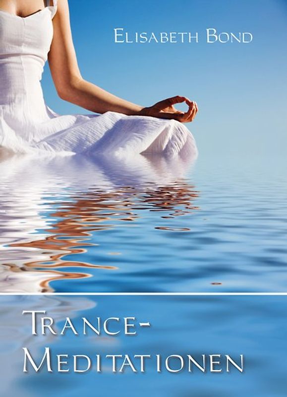 Trance-Meditationen