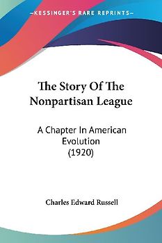 The Story Of The Nonpartisan League