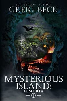 Mysterious Island: Book 1 - Lemuria (The Mysterious Island, Band 1)