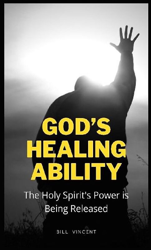 God's Healing Ability
