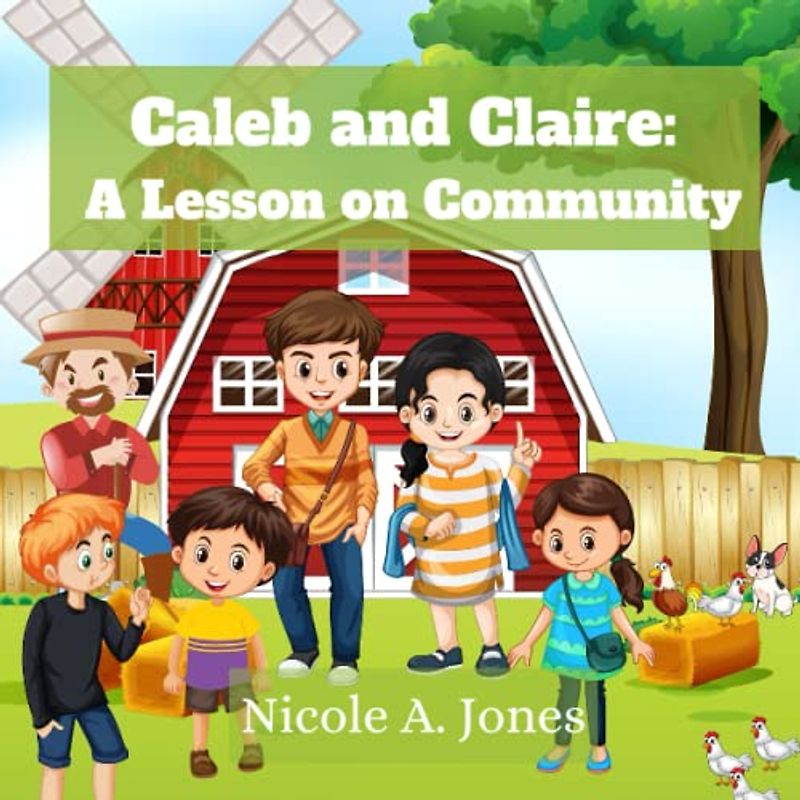 Caleb and Claire: A Lesson on Community (Kingdom Kids, Band 6)