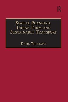 Spatial Planning, Urban Form and Sustainable Transport