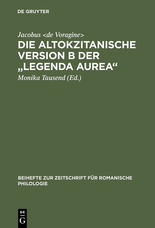 Die altokzitanische Version B der "Legenda aurea"