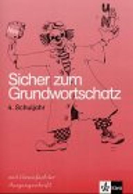 Sicher zum Grundwortschatz / Arbeitsheft Klasse 4, Vereinfachte Ausgangsschrift