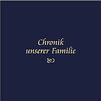 Chronik unserer Familie