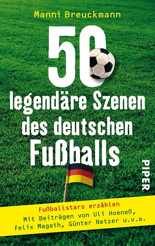 50 legendäre Szenen des deutschen Fußballs