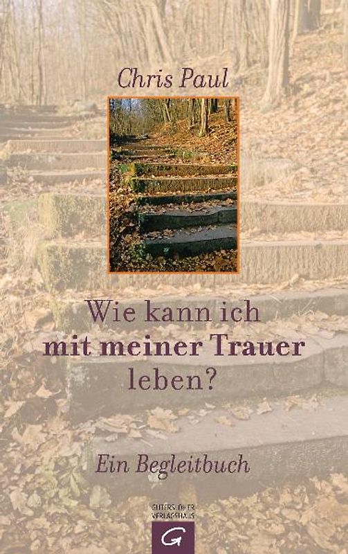 Wie kann ich mit meiner Trauer leben?