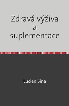 Zdravá výživa a suplementace