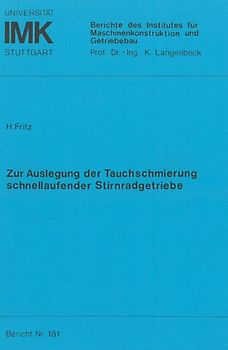 Zur Auslegung der Tauchschmierung schnellaufender Stirnradgetriebe