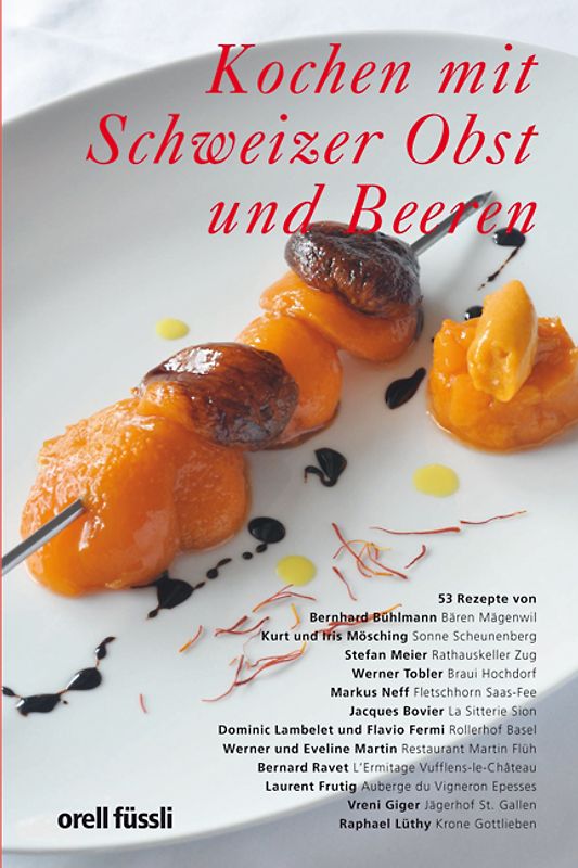 Kochen mit Schweizer Obst und Beeren