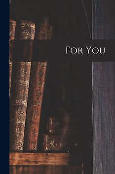 For You