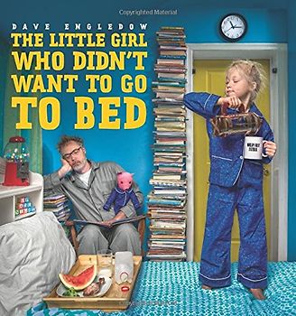 The Little Girl Who Didn't Want to Go to Bed