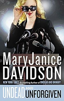 Undead and Unforgiven: A Queen Betsy Novel