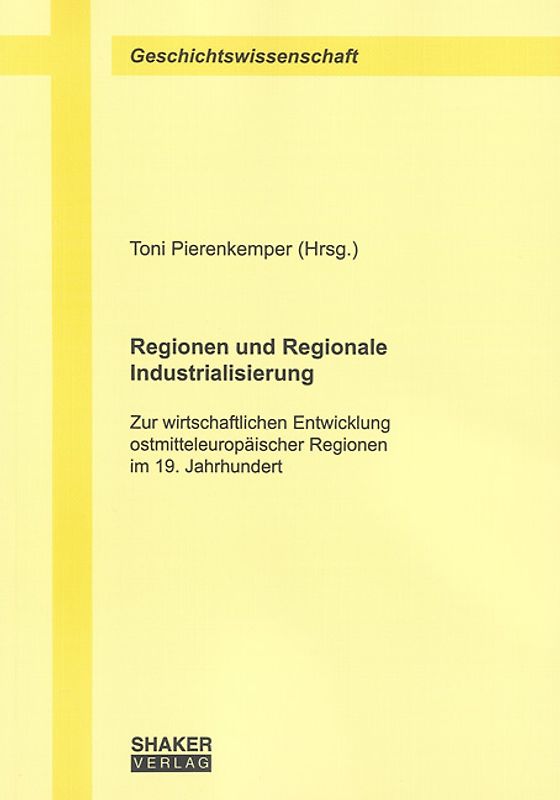 Regionen und Regionale Industrialisierung