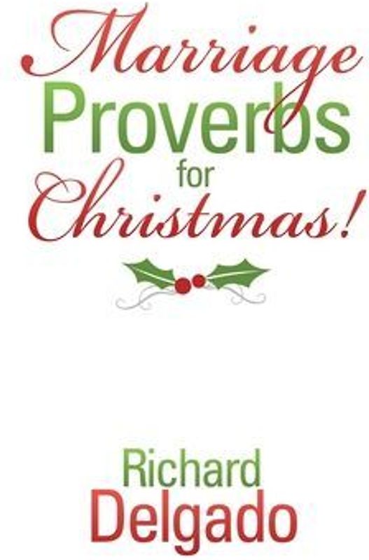 Marriage Proverbs for Christmas!