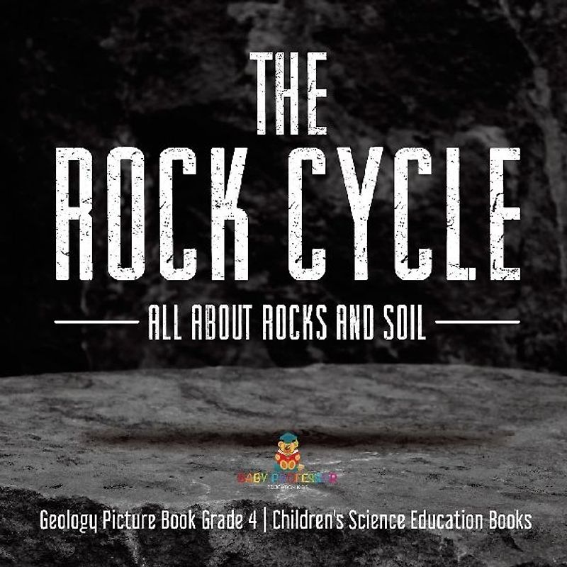 The Rock Cycle
