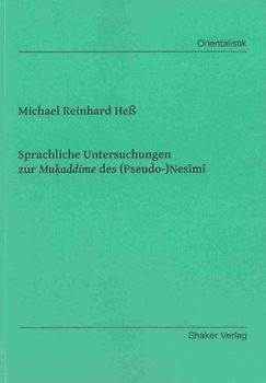 Sprachliche Untersuchungen zur Mukaddime des (Pseudo-)Nesimi