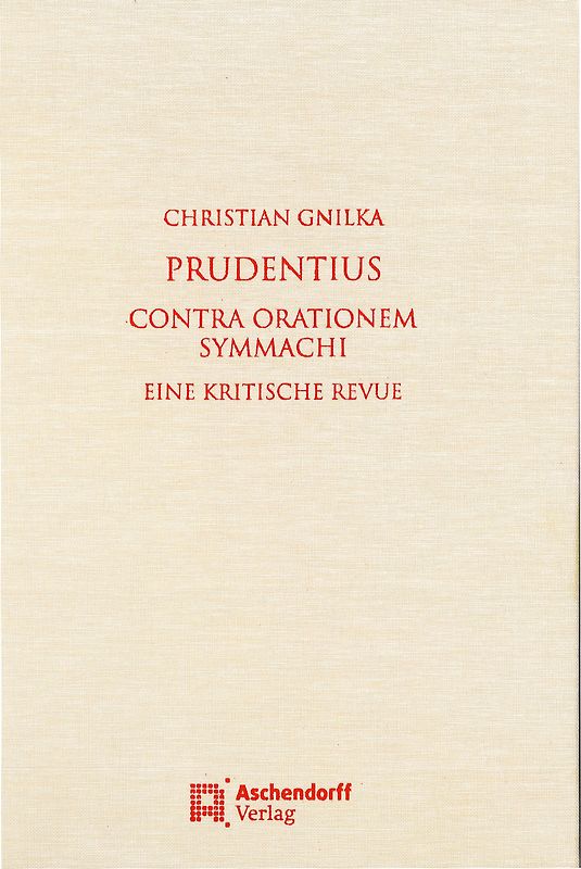 Prudentius. Contra orationem Symmachi