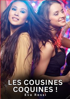 Les Cousines Coquines !