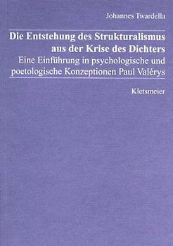 Die Entstehung des Strukturalismus aus der Krise des Dichters