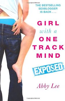 Girl with a One Track Mind: Exposed