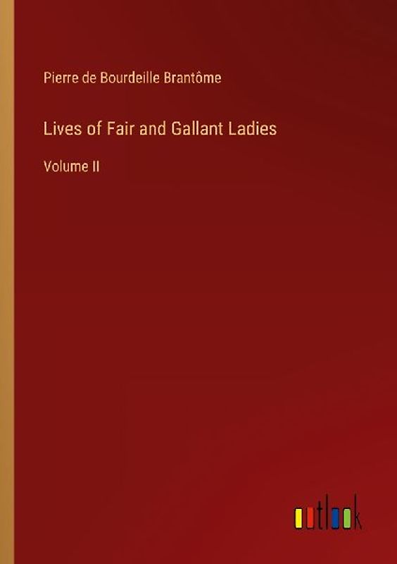 Lives of Fair and Gallant Ladies