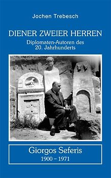Diener zweier Herren. Giorgos Seferis