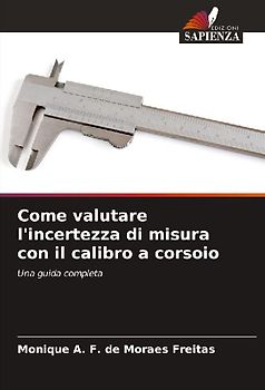Come valutare l'incertezza di misura con il calibro a corsoio