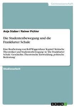 Die Studentenbewegung und die Frankfurter Schule