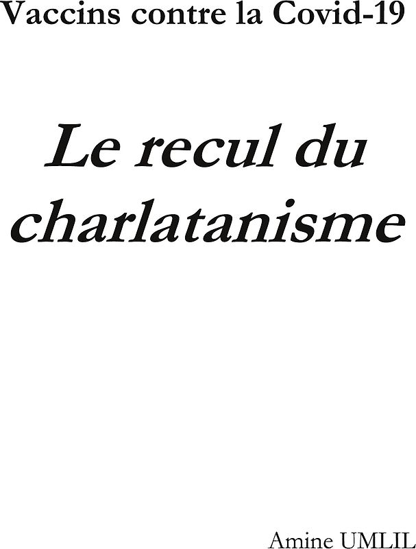 Vaccins contre la Covid-19 : Le recul du charlatanisme