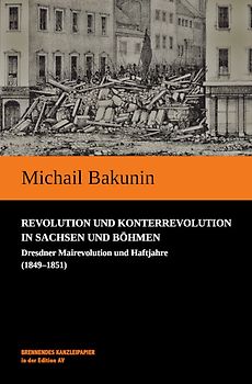 Revolution und Konterrevolution in Sachsen und Böhmen