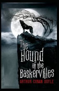 The Hound of the Baskervilles Illustrated