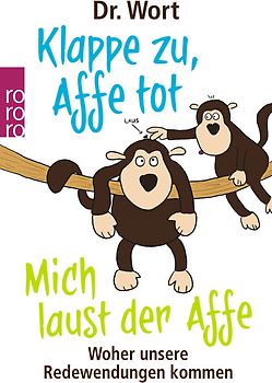 Klappe zu, Affe tot / Mich laust der Affe