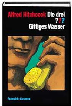 Die drei ??? Giftiges Wasser