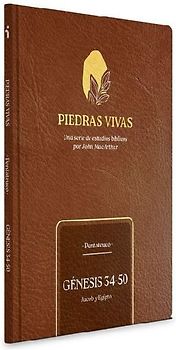 Piedras Vivas: Génesis 34-50 - Estudio Bíblico