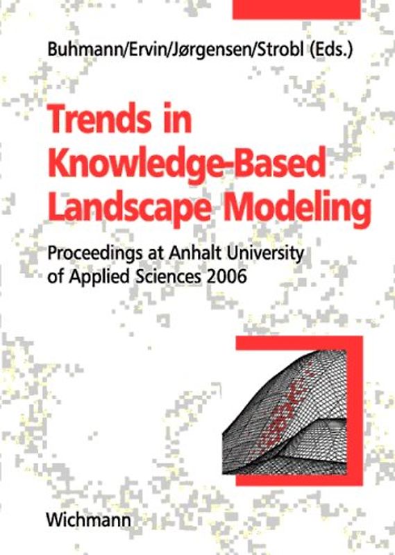 Trends in Knowledge-Based Landscape Modeling